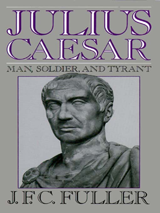 Title details for Julius Caesar by J. F. C. Fuller - Wait list